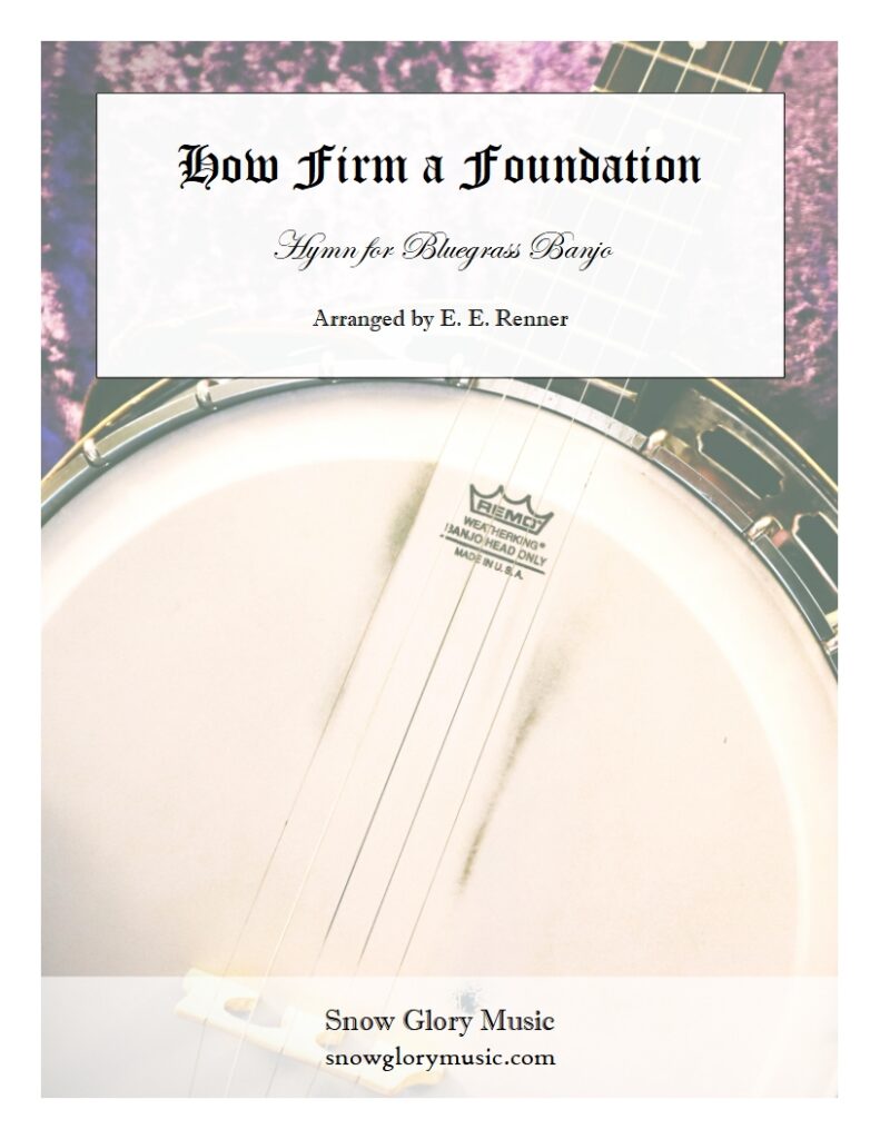 How Firm a Foundation - Banjo Tablature